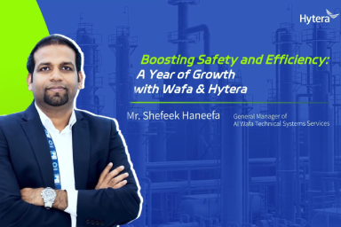 Boosting Safety and Efficiency - A Year of Growth with Wafa & Hytera